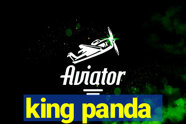 king panda