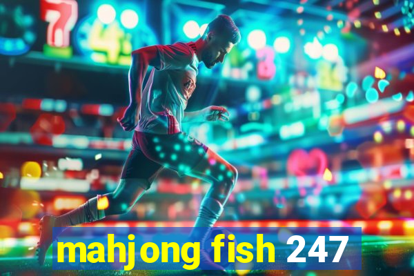 mahjong fish 247