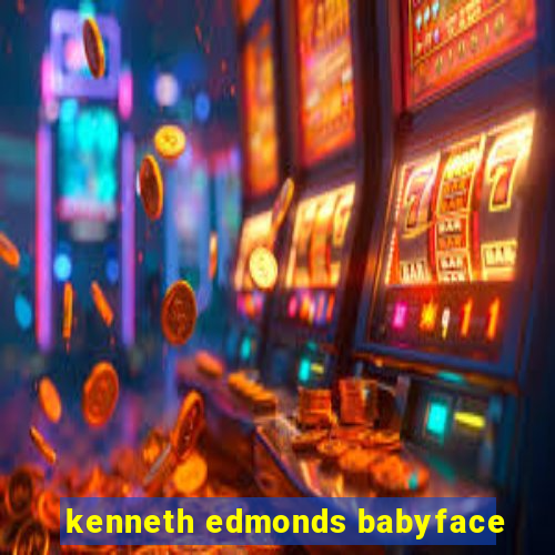 kenneth edmonds babyface