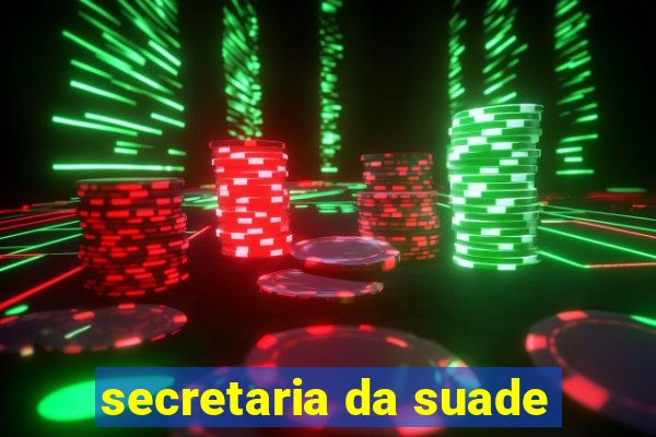 secretaria da suade