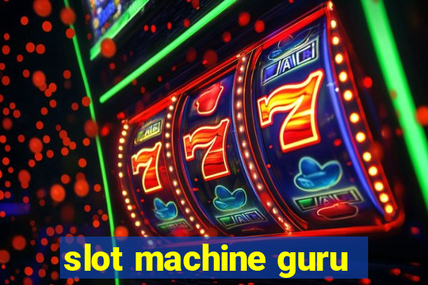 slot machine guru