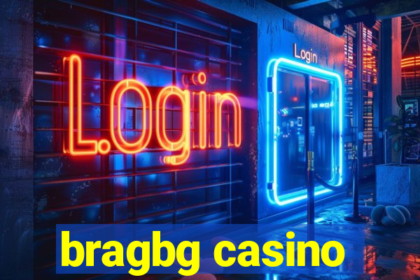 bragbg casino