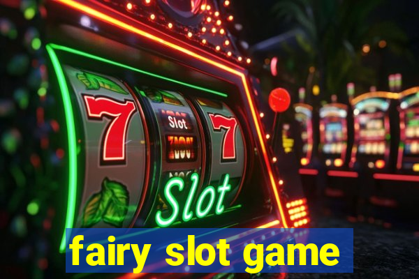 fairy slot game