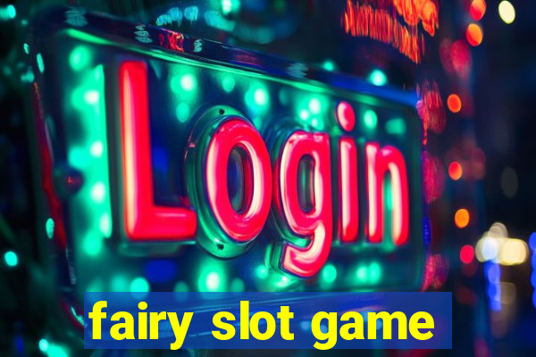 fairy slot game