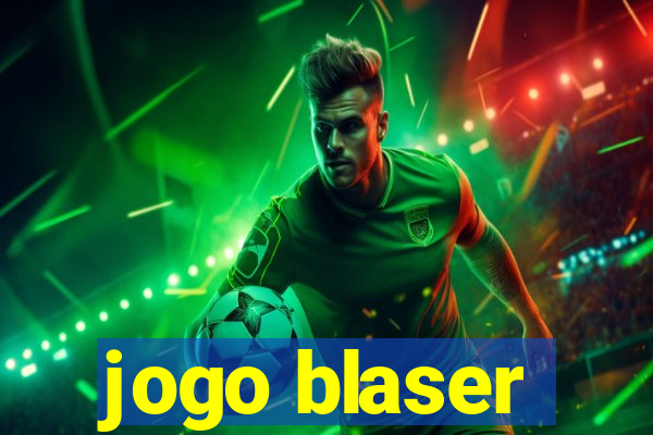 jogo blaser