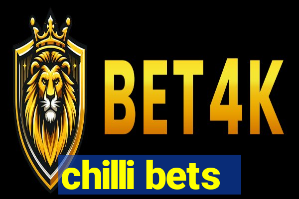 chilli bets