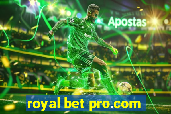 royal bet pro.com