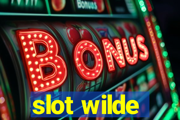 slot wilde