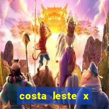 costa leste x costa oeste