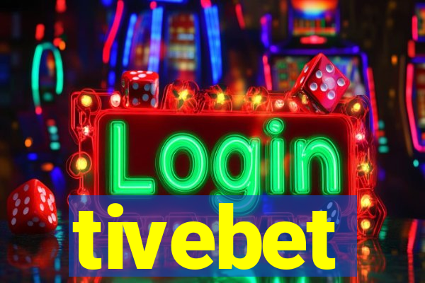 tivebet