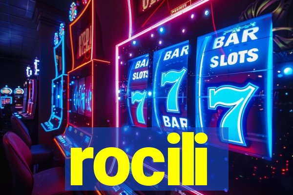 rocili