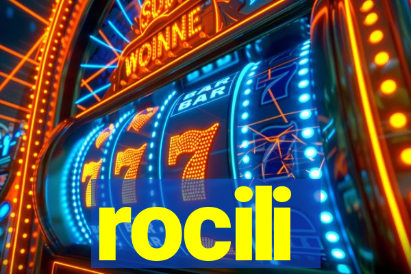 rocili