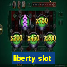 liberty slot