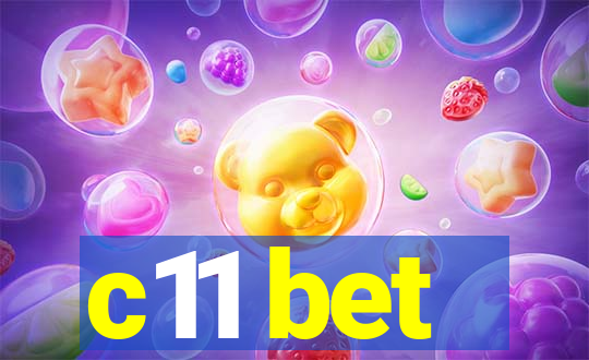 c11 bet