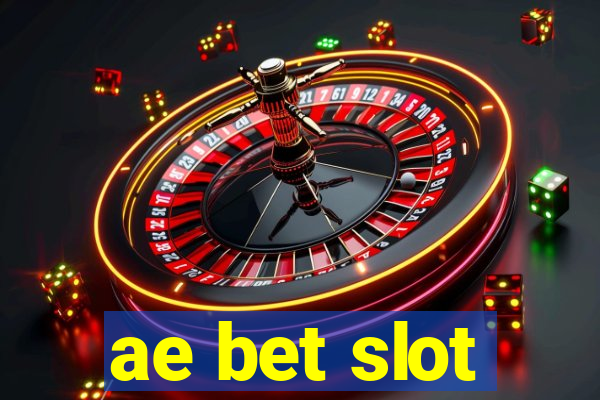 ae bet slot