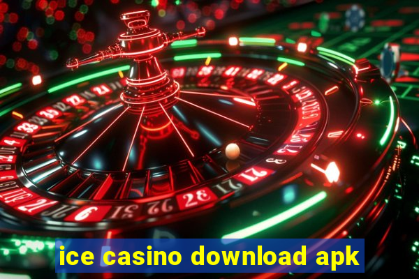 ice casino download apk