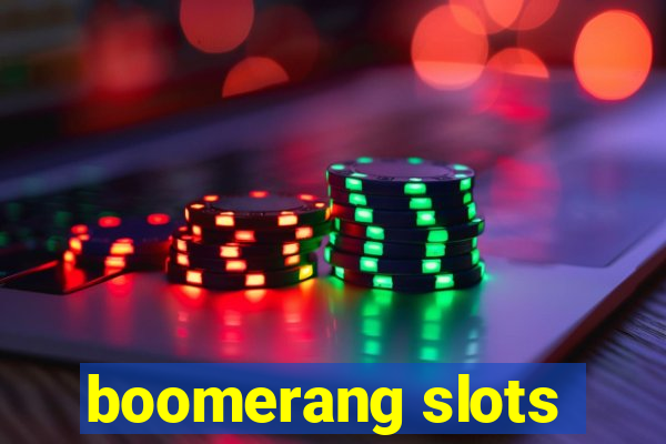 boomerang slots