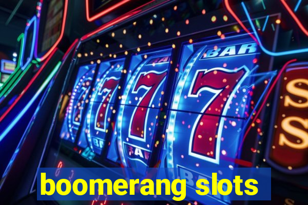 boomerang slots