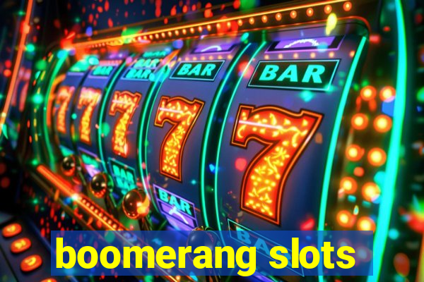 boomerang slots