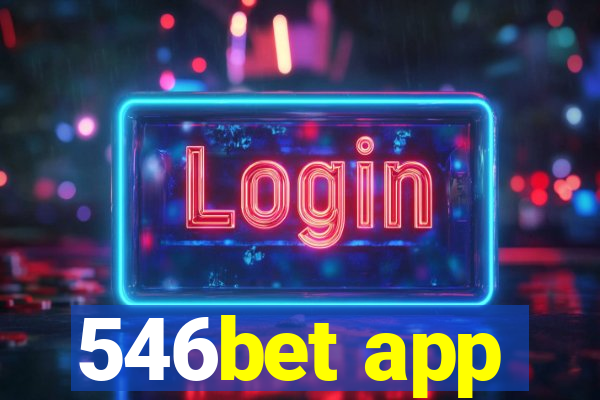 546bet app