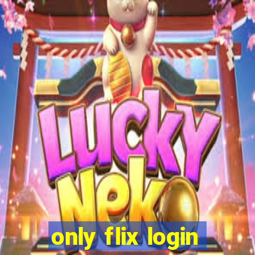 only flix login