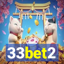 33bet2