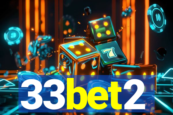 33bet2