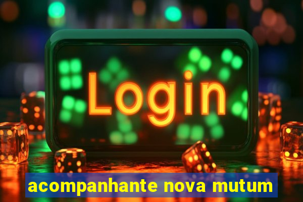 acompanhante nova mutum