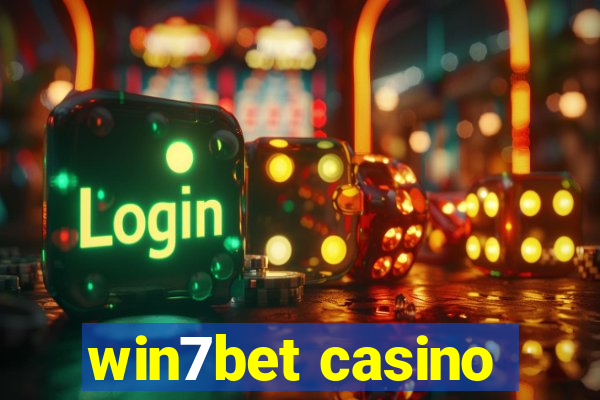 win7bet casino