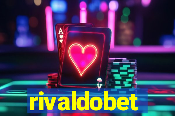 rivaldobet