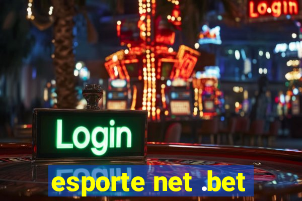 esporte net .bet