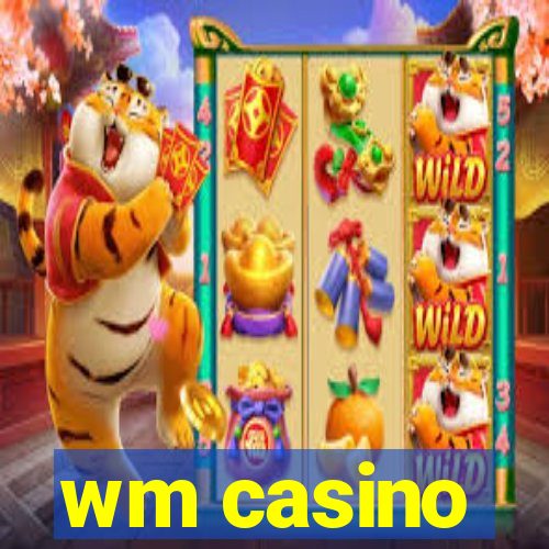 wm casino