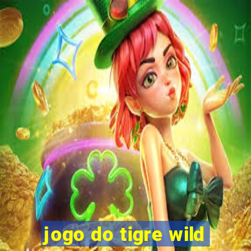 jogo do tigre wild