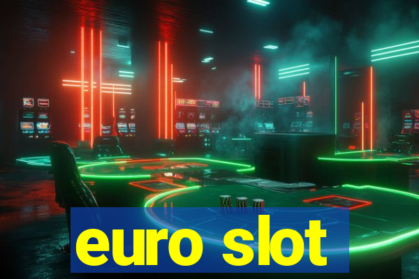 euro slot