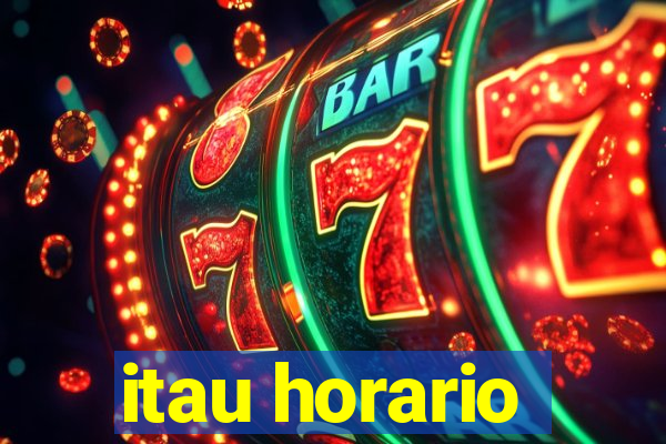 itau horario