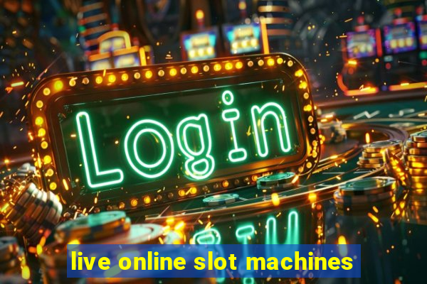 live online slot machines