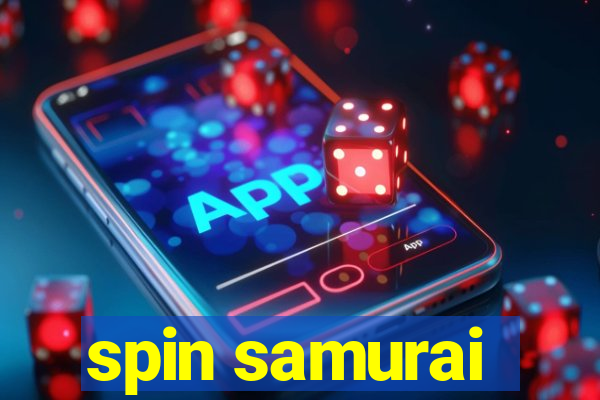 spin samurai