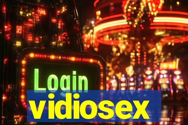 vidiosex