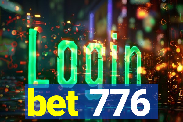 bet 776