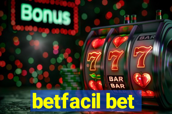 betfacil bet