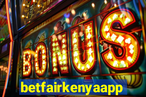 betfairkenyaapp