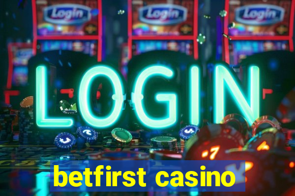 betfirst casino