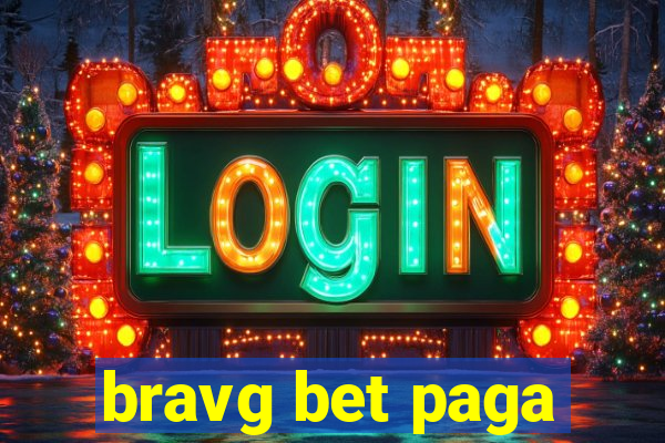 bravg bet paga