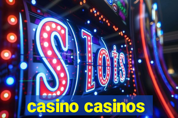 casino casinos