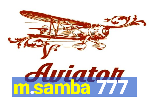 m.samba 777