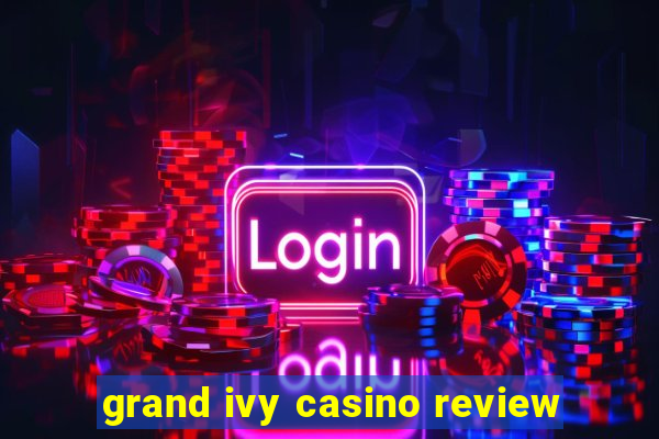 grand ivy casino review