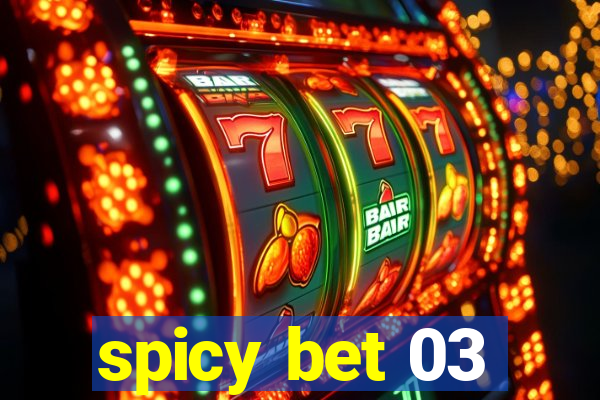 spicy bet 03