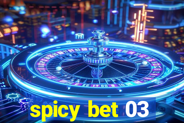 spicy bet 03