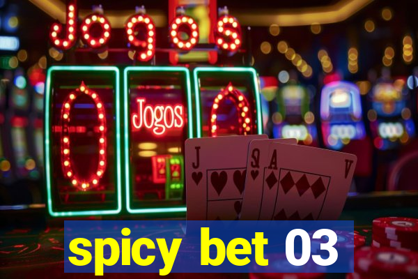 spicy bet 03