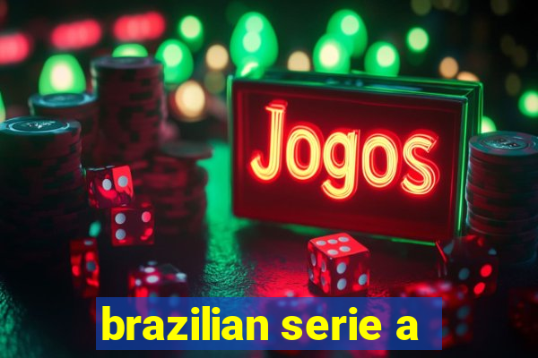 brazilian serie a